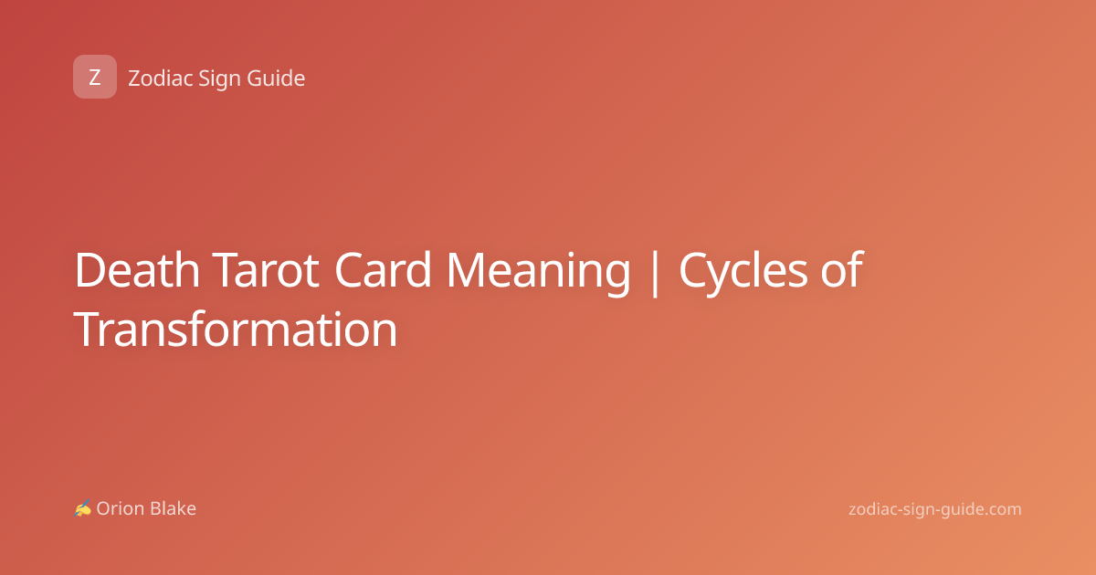 Death Tarot Card Meaning | Cycles of Transformation