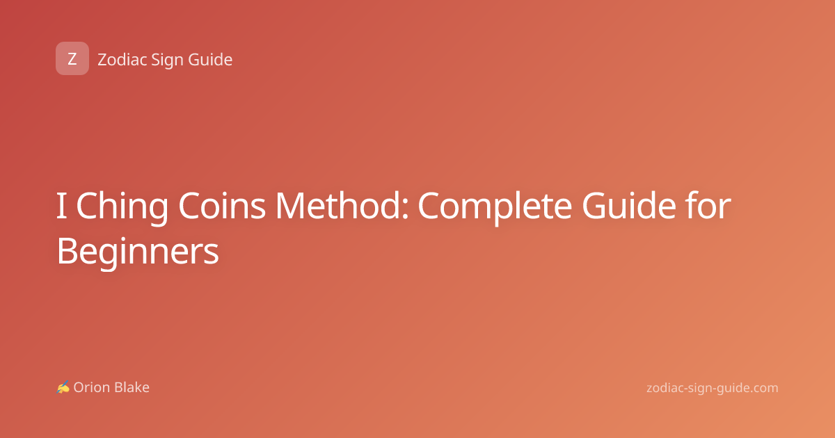 I Ching Coins Method: Complete Guide for Beginners
