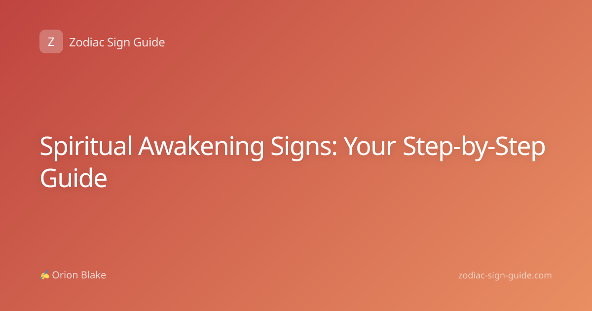 Spiritual Awakening Signs: Your Step-by-Step Guide